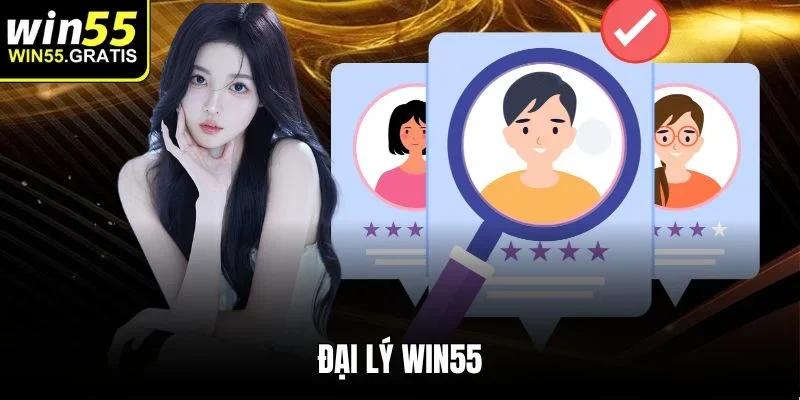 đại lý win55