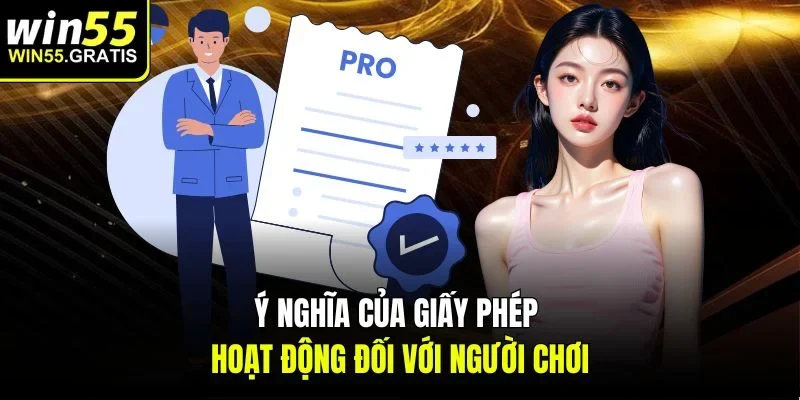 Ý nghĩa của giấy phép hoạt động đối với người chơi tại nền tảng
